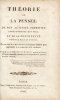 Th&eacute;orie de la pens&eacute;e ; de son activit&eacute; primitive ind&eacute;pendante des sens, et de sa continuit&eacute; prouv&eacute;e par les songes. JUGE DE SAINT-MARTIN ...
