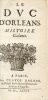 Le Duc d'Orl&eacute;ans, histoire galante. ANONYME