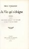A la vie qui s'&eacute;loigne. VERHAEREN (&Eacute;mile)