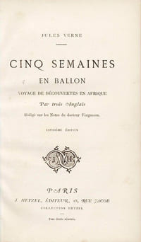 Cinq semaines en ballon, voyage de découvertes en Afrique par trois anglais, rédigé sur les notes du docteur Fergusson.