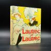  Lautrec par Lautrec. Ph. Huisman & M.G. Dortu