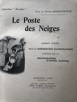 LE POSTE DES NEIGES. . MARGUERITTE Paul et Victor. ( chasseurs alpins)