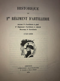 Historique du Deuxième Régiment d'Artillerie - 1720-1898 - Ancien 2ème d'artillerie à pied; 2ème Régiment d'artillerie à cheval; Nouveau 2ème d'artillerie . 1720 - 1898 .