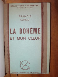 La Bohême et mon coeur.