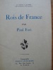 Les Rois de France par Paul Fort. . FORT Paul / Gino SEVERINI ( illustrateur)