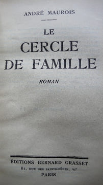 Le Cercle de Famille. ( Roman ). MAUROIS André.
