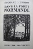 Dans la Forêt Normande.. HERRIOT Edouard.