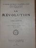 LA REVOLUTION ( ouvrage couronné par l' Académie française , grand prix Gobert). MADELIN Louis.