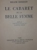 LE CABARET DE LA BELLE FEMME. . DORGELES Roland / Jacques SIMON ( illustrateur ).