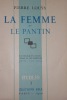 LA FEMME ET LE PANTIN.. LOUŸS Pierre /  Jean VIROLLE ( illustrateur )( curiosa )