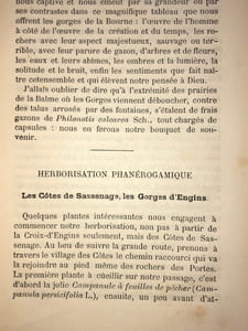 GUIDE DU BOTANISTE DANS LE DAUPHINE. Excursions bryologiques et lichénologiques pour chacune d'herborisations phanérogamiques où il est traité des propriétés et des usages au point de vue de la médecine, de l'industrie et des arts. 4ème Excursion comprenant Le Massif du VILLARD de LANS; les Côtes de SASSENAGE; Les Gorges d'ENGIN; LANS, LE VILLARD, La FAUGE, Les TOUCHES, Le Col VERT.