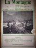Revue LA MONTAGNE. Club alpin français. 12ème année. N° 7 à 9 de Juillet-Septembre 1916. in 8 broché;                       . CLUB ALPIN FRANçAIS. ...