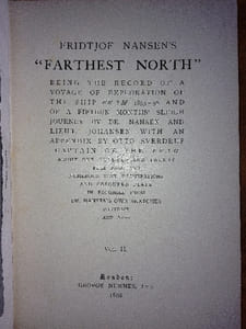 Fridtjof Nansen's Farthest north. Being The Record of a Voyage of Exploration of the Ship Fram 1893-96 and of a fifteen Month's Sleigh Journey By Dr.Nansen And Lieut.Johansen With an appendix By Otto Sverdrup Captain of The Fram about one hundred and twenty full page and numerous text illustrations and coloured palte in facsimile from Dr Nansen's own sketches portrait and maps.