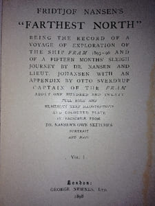 Fridtjof Nansen's Farthest north. Being The Record of a Voyage of Exploration of the Ship Fram 1893-96 and of a fifteen Month's Sleigh Journey By Dr.Nansen And Lieut.Johansen With an appendix By Otto Sverdrup Captain of The Fram about one hundred and twenty full page and numerous text illustrations and coloured palte in facsimile from Dr Nansen's own sketches portrait and maps.