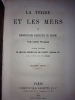 La Terre et les Mers ou Description Physique du Globe.. FIGUIER Louis.
