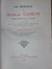 LES MEMOIRES DE ACHILLE GAMON avocat d'Annonay en Vivarais ( 1552 - 1556 ) publiées pour la première fois d'après le manuscrit original avec une ...