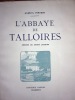 L ' ABBAYE DE TALLOIRES.  Dessins d' André JACQUES.. PEROUSE Gabriel / André JACQUES.
