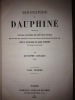 BIOGRAPHIE DU DAUPHINE contenant l ' histoire des hommes nés dans cette province, qui se sont fait remarquer dans les lettres, les sciences et les ...