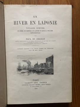 UN HIVER EN LAPONIE. Voyages d'hiver en Suède, en Norvège, en Laponie et dans la Finlande septentrionale.. CHAILLU ( Paul de )
