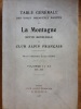 LA MONTAGNE . TABLE GENERALE DES VINGT PREMIERES ANNEES de LA MONTAGNE revue Mensuelle du CAF. volumes I √† XX ( 1905-1924 ). AUBRY Eug√ne ( ...