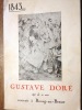 LA VILLE DE BOURG-EN-BRESSE présente L' OEUVRE DE Doré. Exposition 15 juin - 15 Octobre 1963. Musée de l'Ain. Brou. Salle Capitulaire. CATALOGUE de ...