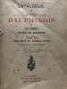 CATALOGUE DE LIVRES DAUPHINOIS et autres et Modernes,  CARTES,  Tableaux et Objets d'Art , provenant de la bibliothèque de M. Félix PERRIN ancien ...