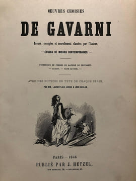 OEUVRES CHOISIES de GAVARNI. revues , corrigées et nouvellement classées par l'auteur. ETUDES DE MOEURS CONTEMPORAINES. TOME 1: Fourberies de Femmes ...