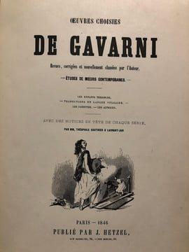 OEUVRES CHOISIES de GAVARNI. revues , corrigées et nouvellement classées par l'auteur. ETUDES DE MOEURS CONTEMPORAINES. TOME 1: Fourberies de Femmes ...