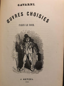OEUVRES CHOISIES de GAVARNI. revues , corrigées et nouvellement classées par l'auteur. ETUDES DE MOEURS CONTEMPORAINES. TOME 1:  Fourberies de Femmes en matière de sentiment. Clichy. Paris le soir. 1846. TOME 2 : Les Enfants terribles.  Traduction en langue vulgaire . Les Lorettes. Les actrices. 1846.