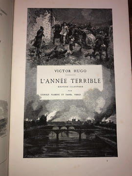 L'ANNEE TERRIBLE. SUIVI DE LA LIBERATION DU TERRITOIRE. illustrations de Leopold Flemeng et Daniel Vierge. EDTION ILLUSTREE. . HUGO Victor.