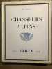 CHASSEURS ALPINS . HISTORIQUE DU 13 ème BATAILLONS DE CHASSEURS ALPINS DE CHAMBERY ( Savoie ) Exemplaire N° 269 / 400 sur vélin de chiffon des ...