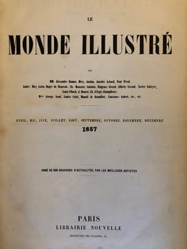 Le Monde illustré. Journal hebdomadaire. Tête de collection. in folio. 1857- 1864. . LE MONDE ILLUSTRE.