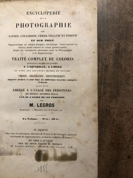 ENCYCLOPEDIE DE LA PHOTOGRAPHIE sur PAPIER , COLLODION, VERRE NEGATIF ET POSITIF ET SUR TOILE. Daguerréotype sur plaque d'argent, stéréoscope, ivoire ...