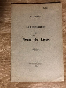 LA RECONSTITUTION des NOMS DE LIEUX
