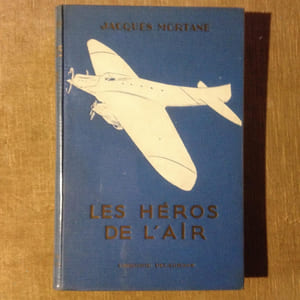 LES  HEROS DE L ' AIR . 