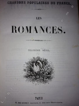 CHANSONS POPULAIRES DE FRANCE. CHANSONS PATRIOTIQUES , POLITIQUES ET CHEVALERESQUES. CHANSONS BADINES ET GRIVOISES. COMPLAINTES ET CHANSONS ...