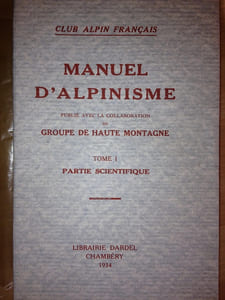 MANUEL D'ALPINISME. ( 2 volumes brochés. complet. )