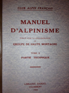 MANUEL D'ALPINISME. ( 2 volumes brochés. complet. )