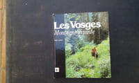 Les Vosges - Montagne vivante
