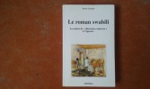 Le roman swahili. La notion de "littérature mineure" à l'épreuve
. GARNIER Xavier
