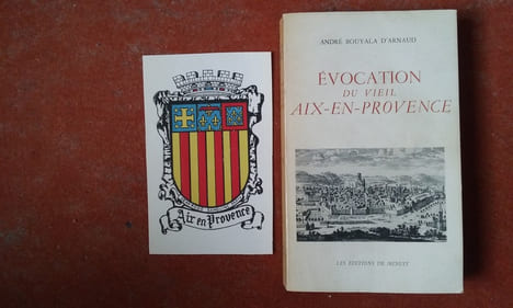 Evocation du vieil Aix-en-Provence
. BOUYALA D'ARNAUD André