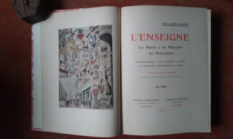 L'Enseigne. Son Histoire - Sa Philosophie - Ses Particularités. Les Boutiques. Les Maisons. La Rue. La Réclame commerciale à Lyon
. GRAND-CARTERET ...