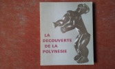 La découverte de la Polynésie - Musée de l'Homme, Paris janvier-juin 1972
. GESSAIN Robert (présentation de)
