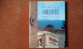 Les folies de la Corniche - Marseille 1800-1990
. PARISIS Jean-Louis
