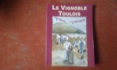 Le Vignoble Toulois - Villes & Villages
. JACQUES Daniel
