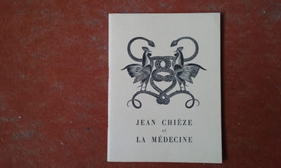 Jean Chièze et la Médecine
