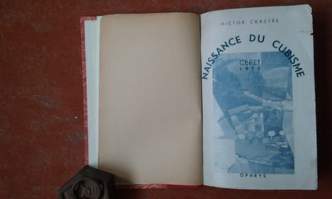 Naissance du cubisme - Céret 1910
. CRASTRE Victor