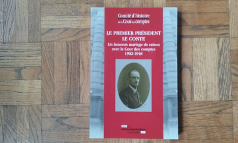 Le Premier président Le Conte. Un heureux mariage de raison avec la Cour des comptes (1902-1948)
. DESCHEEMAEKER Christian