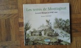 Les terres de Montagnat. La vie des Montagnis au XVIIIe siècle
. COMTET Michel
