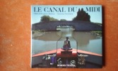 Le Canal du Midi
. ROQUETTE-BUISSON Odile de - SARRAMON Christian

